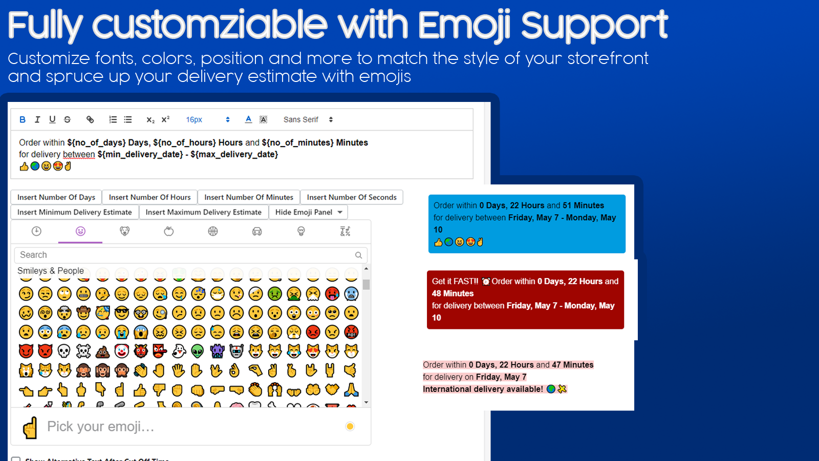 Personalização completa com suporte a emojis.