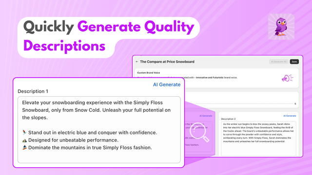 Quickly generate high quality product descriptions.