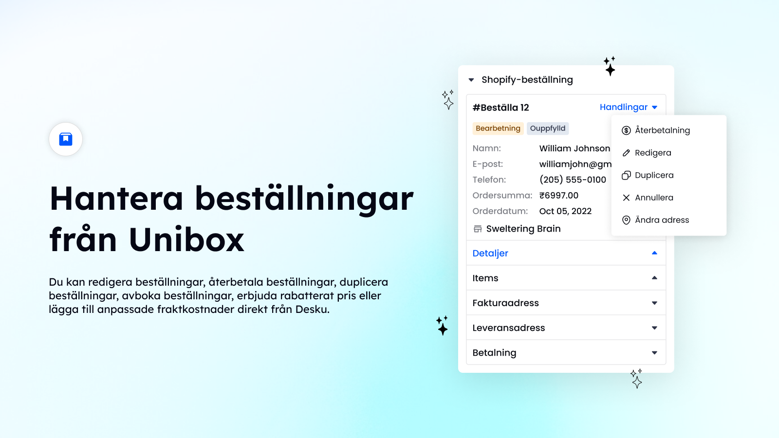 Hantera beställningar från Unibox