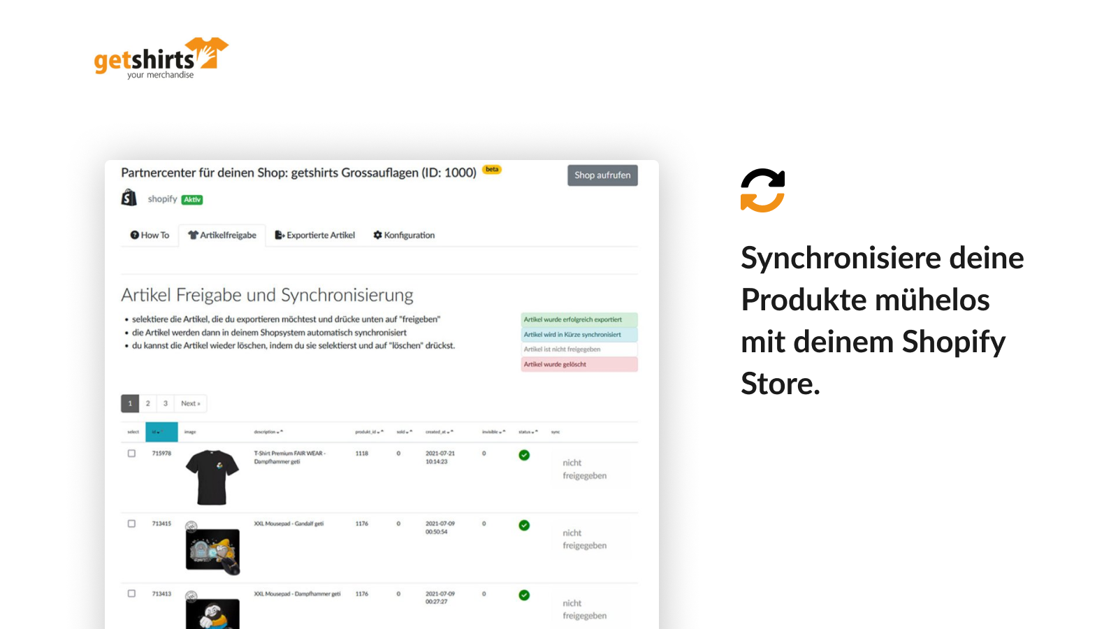 Synchronisiere deine Produkte mühelos mit deinem Shopify Store.