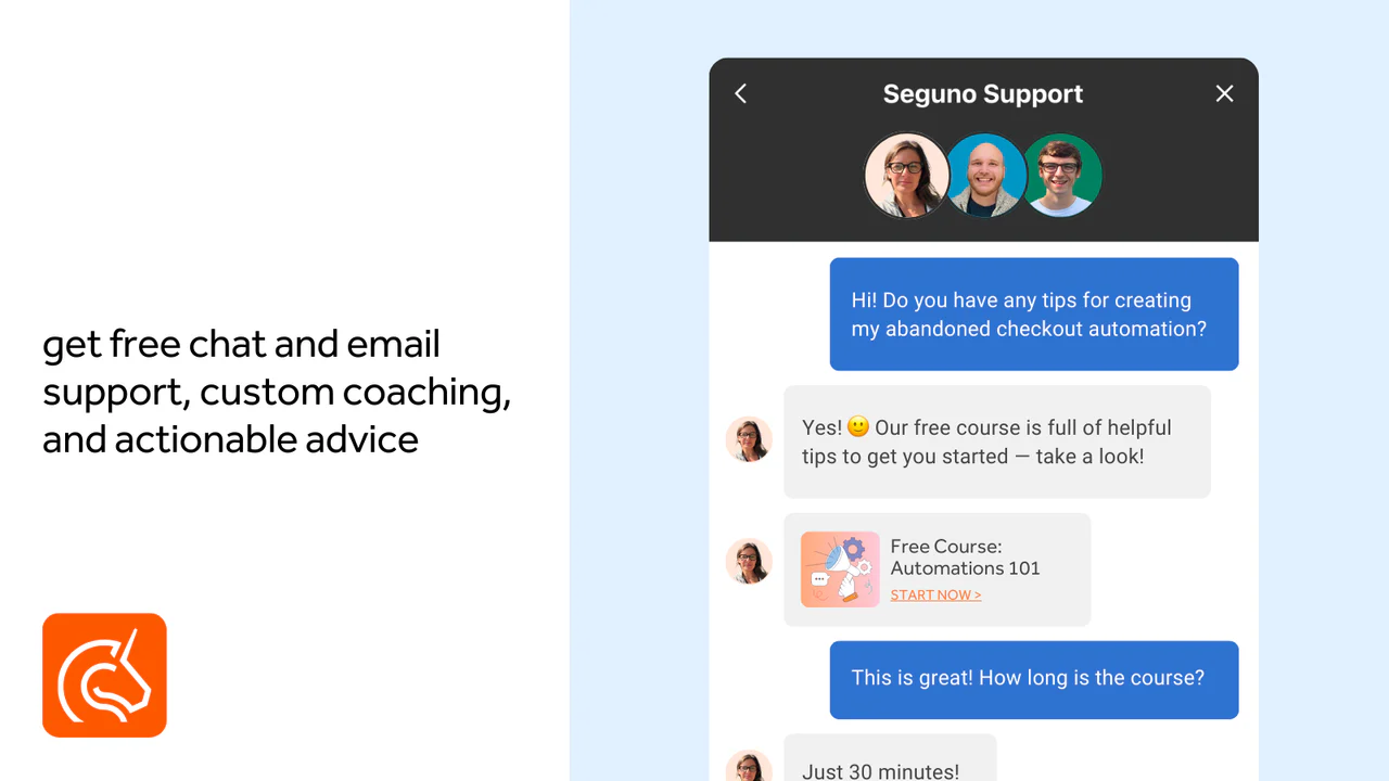 Suporte gratuito por chat e email, coaching e estratégia de email