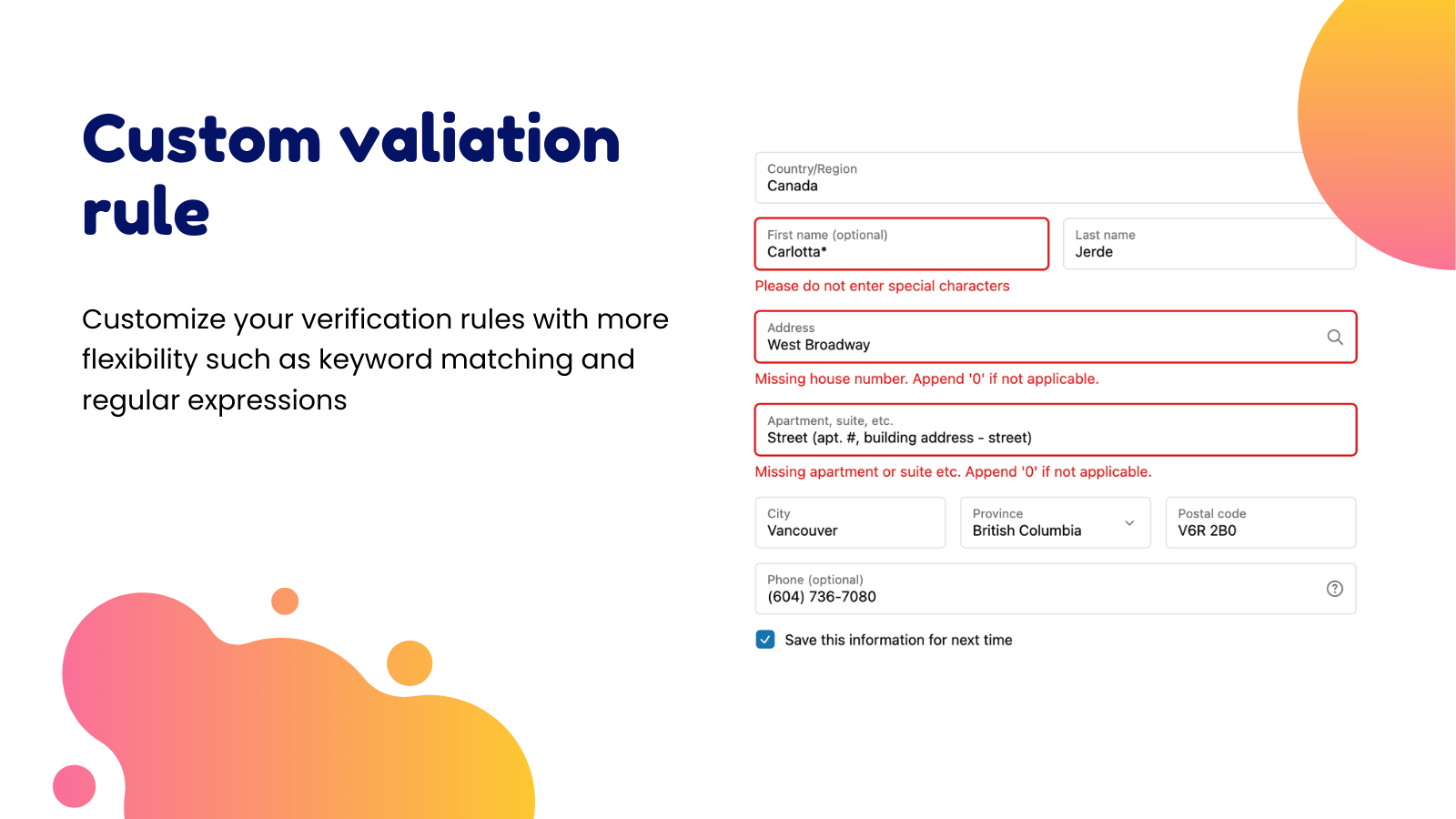 Personalize as regras de validação através de palavras-chave e expressões regulares