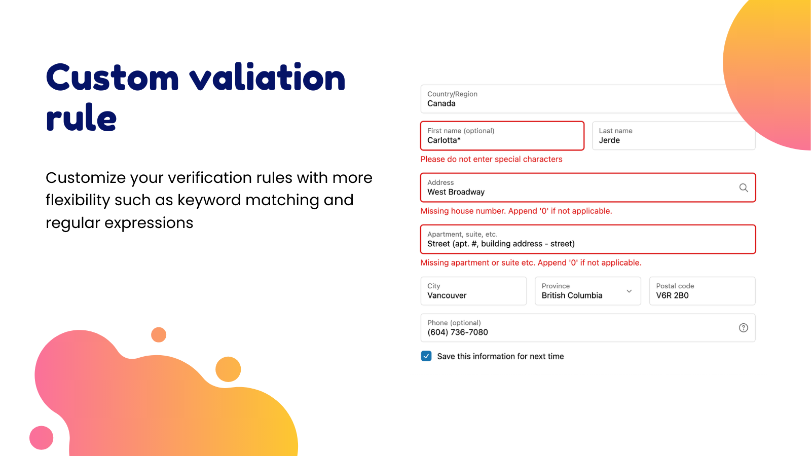 Personnalisez les règles de validation à travers des mots clés et des expressions régulières