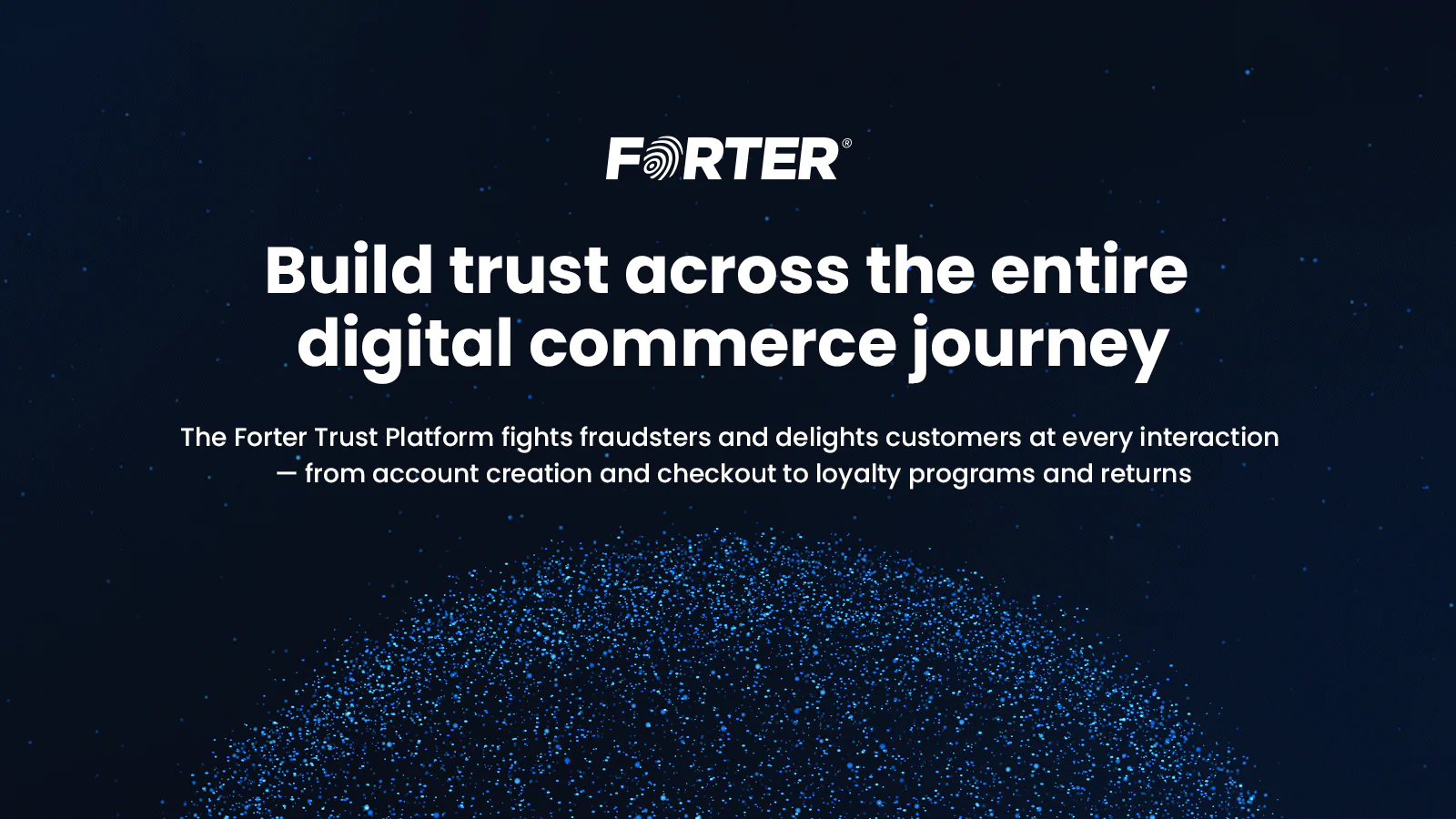 Build trust across the entire digital ecommerce journey