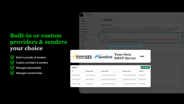 Built-in or custom providers & senders your choice