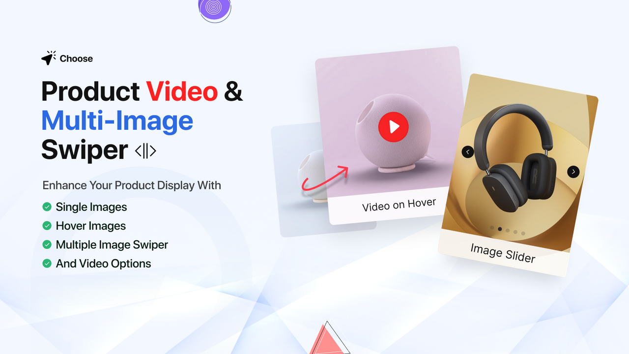 Video and multi image swiper