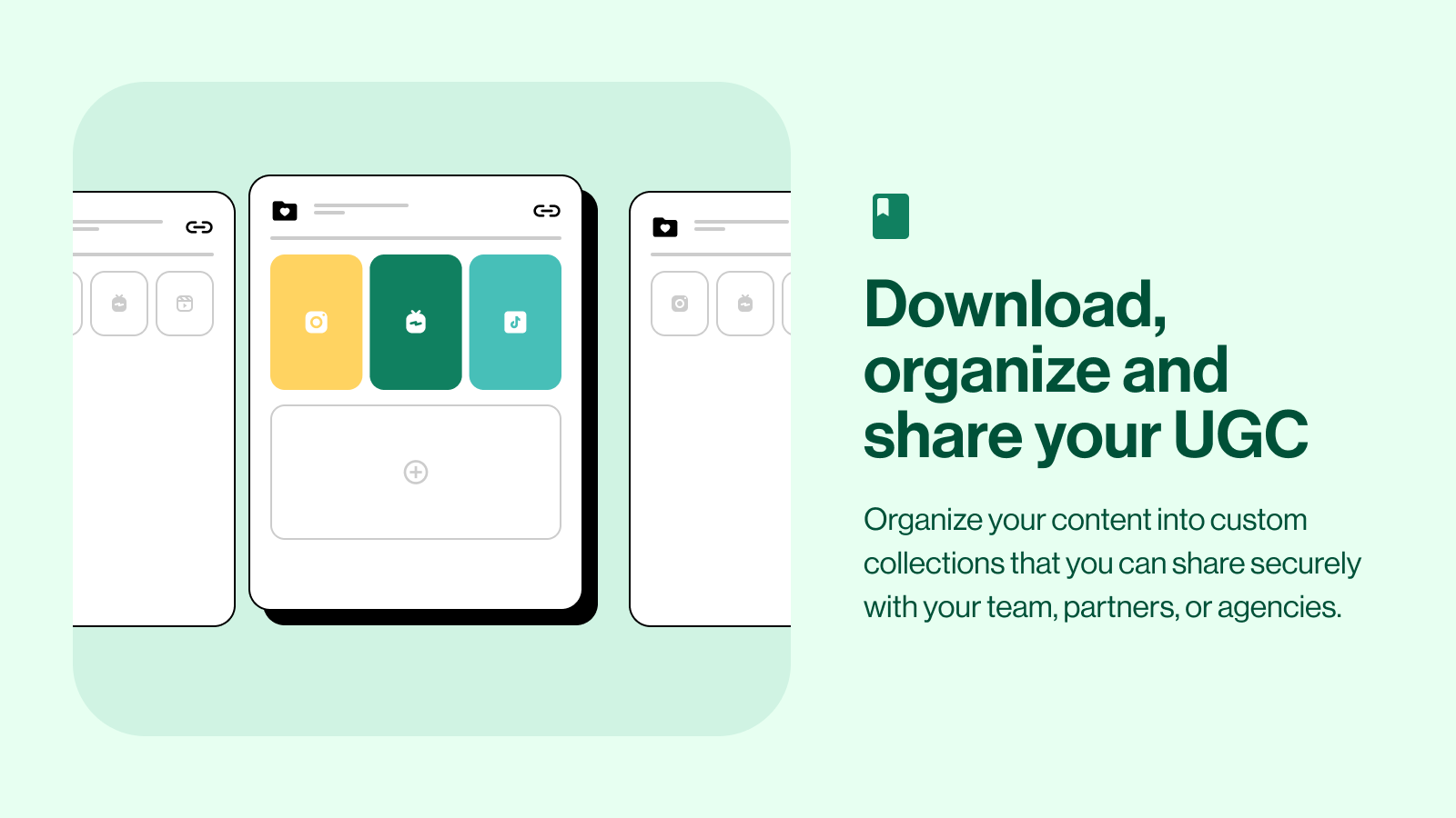 Download, organize and share your UGC to partners.