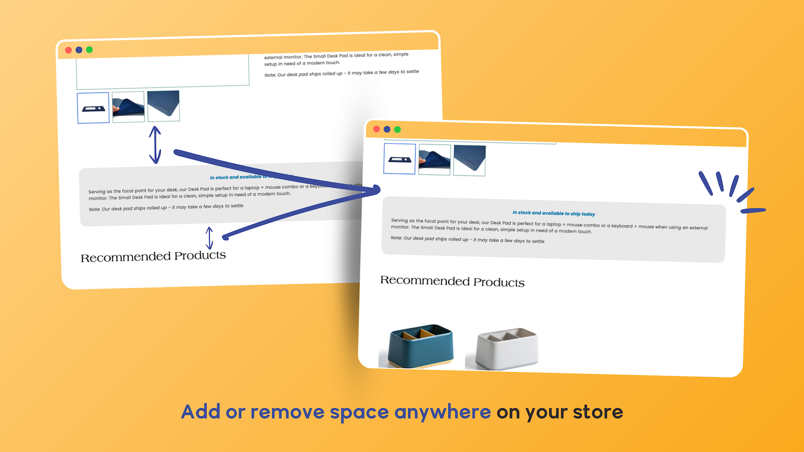 Add and remove space anywhere on your store