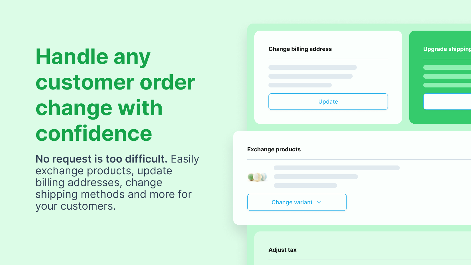 Order editor for changing product options, making exchanges.
