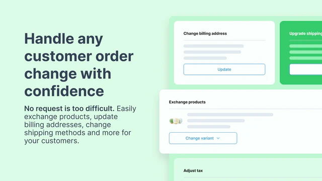 Order editor for changing product options, making exchanges.