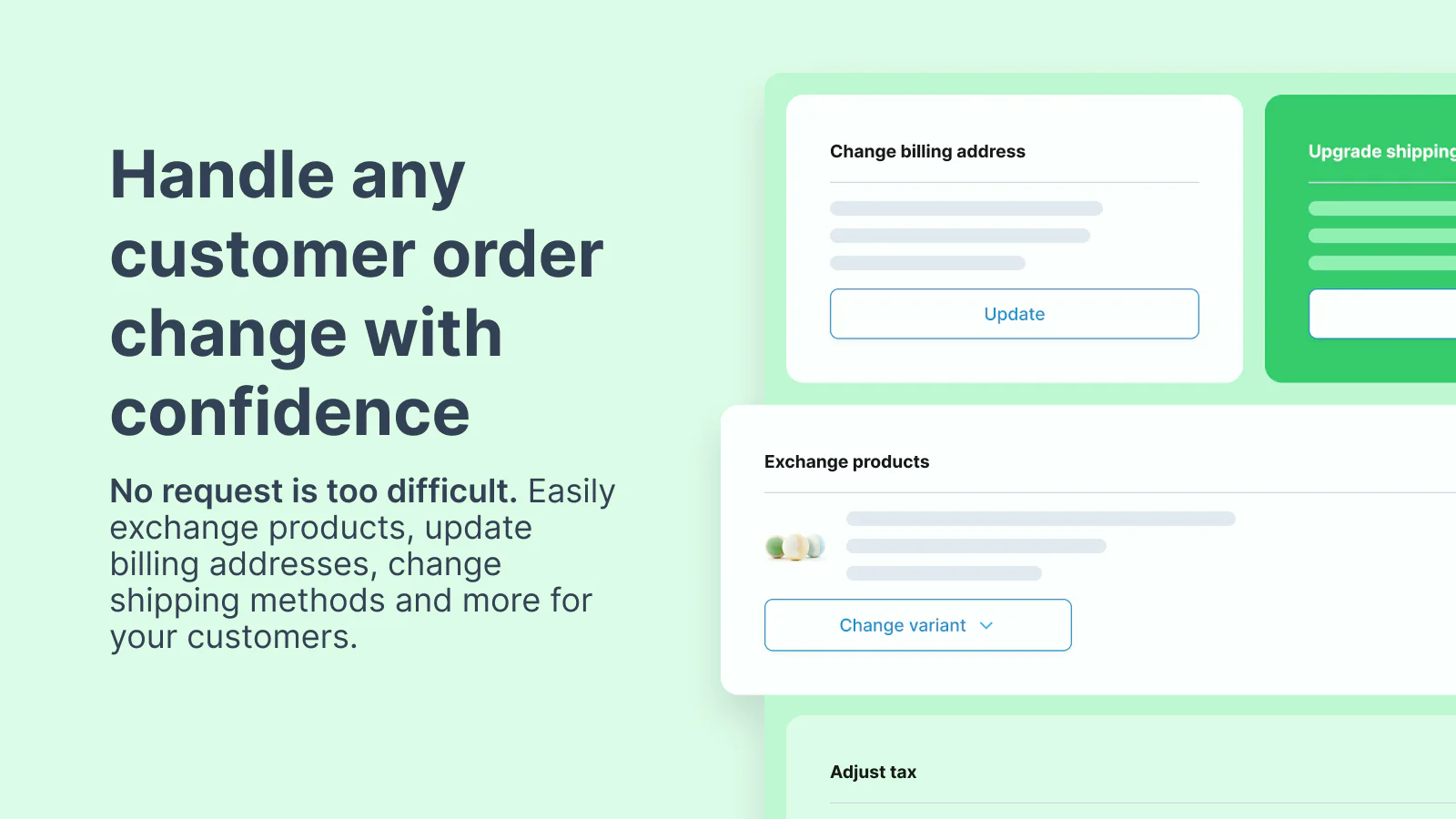 Order editor for changing product options, making exchanges.