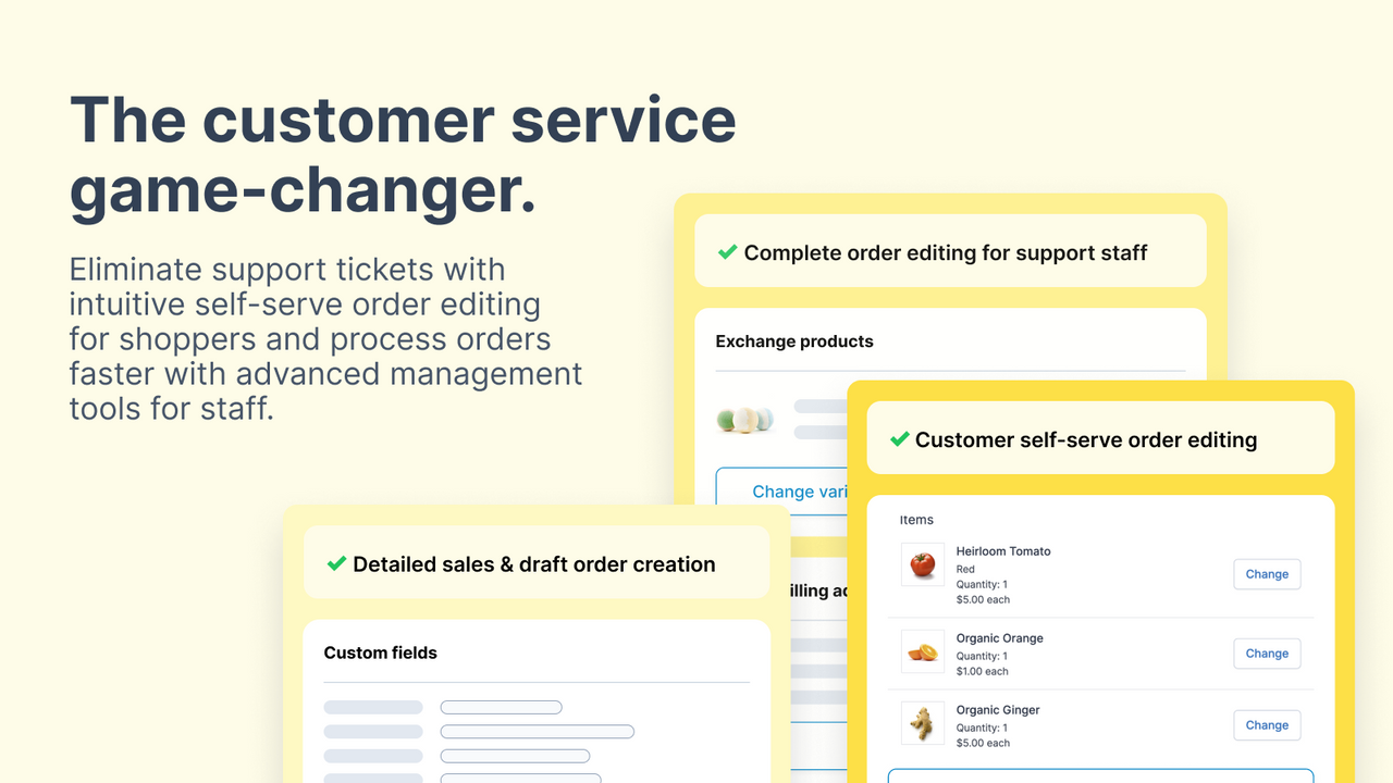 Comprehensive order edits, self-serve edits, and and automation 