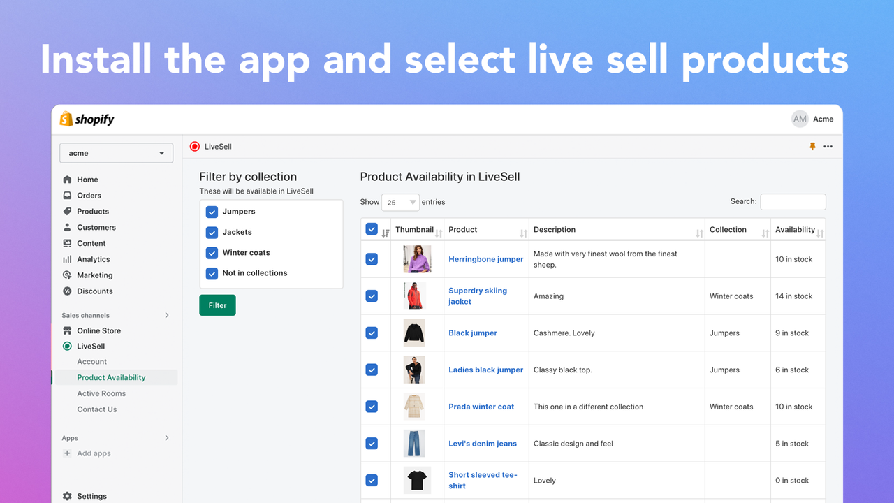 Installera appen och välj de produkter du vill sälja live