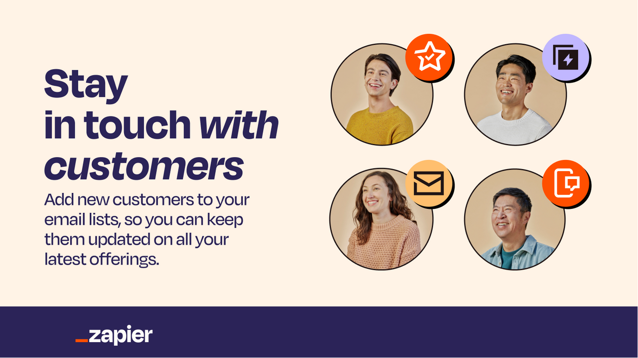 Stay in touch with customers
