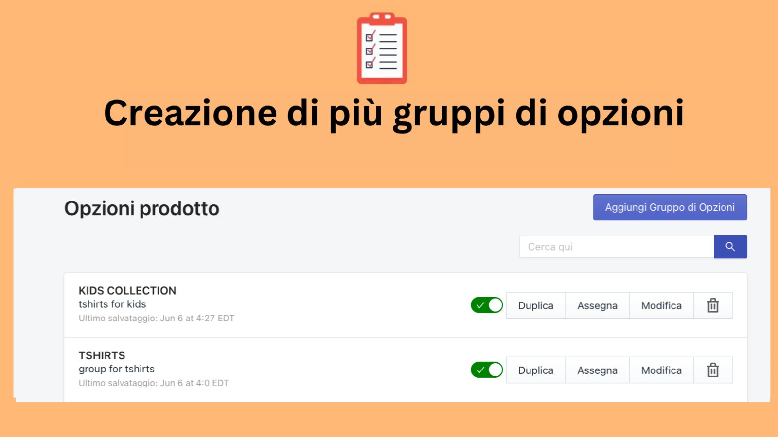 Creazione di più gruppi di opzioni