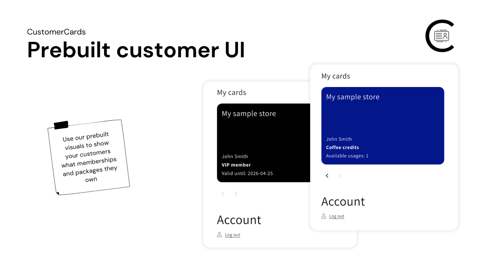 Prebuilt customer UI