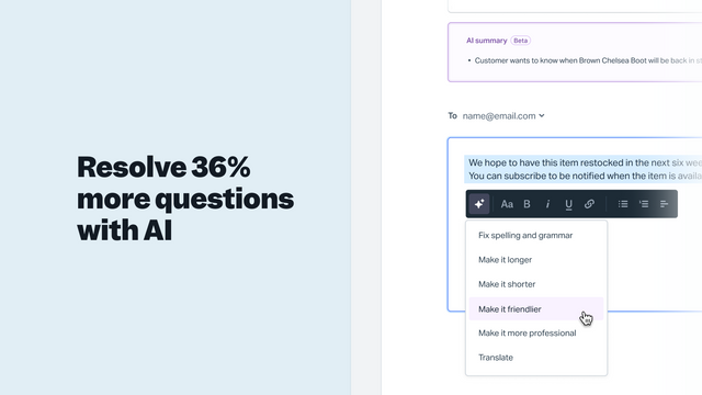 Resolve 36% more questions with AI