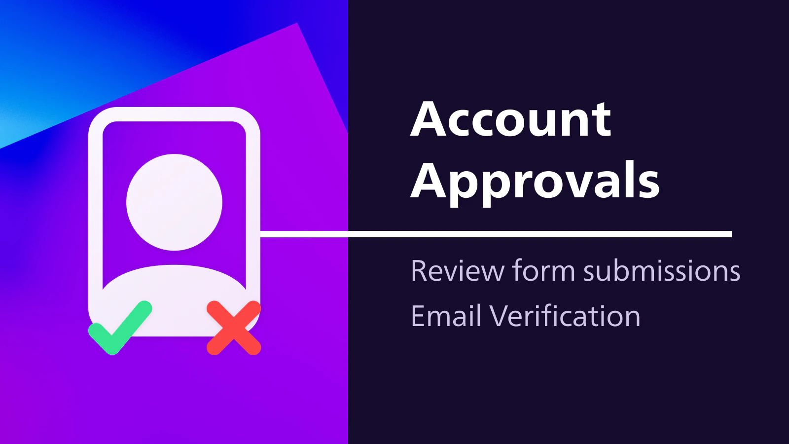 B2B registration forms - Review customers before approving