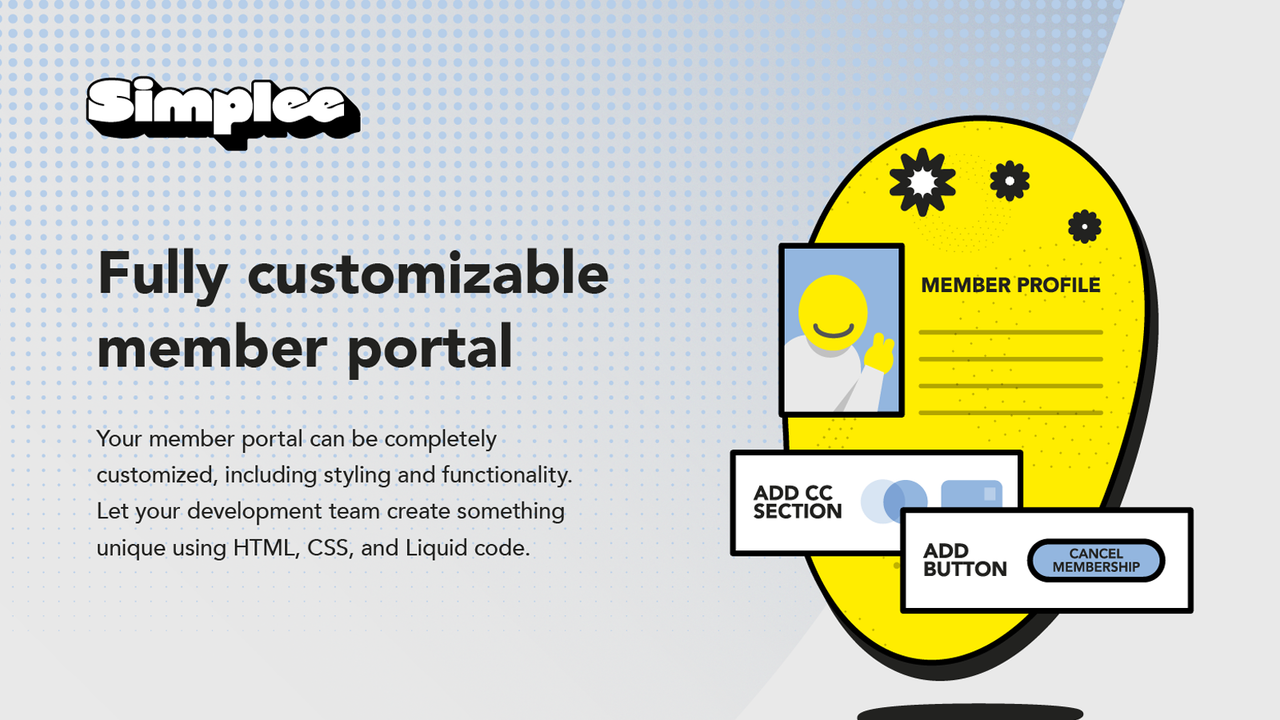 Update the member portal with your own style and functionality