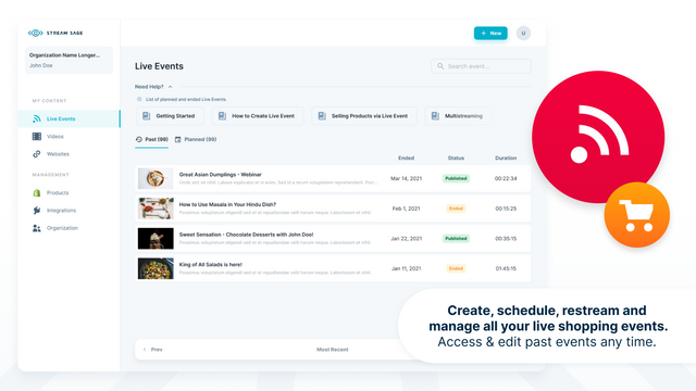 Create, schedule, restream and manage your live shopping events.