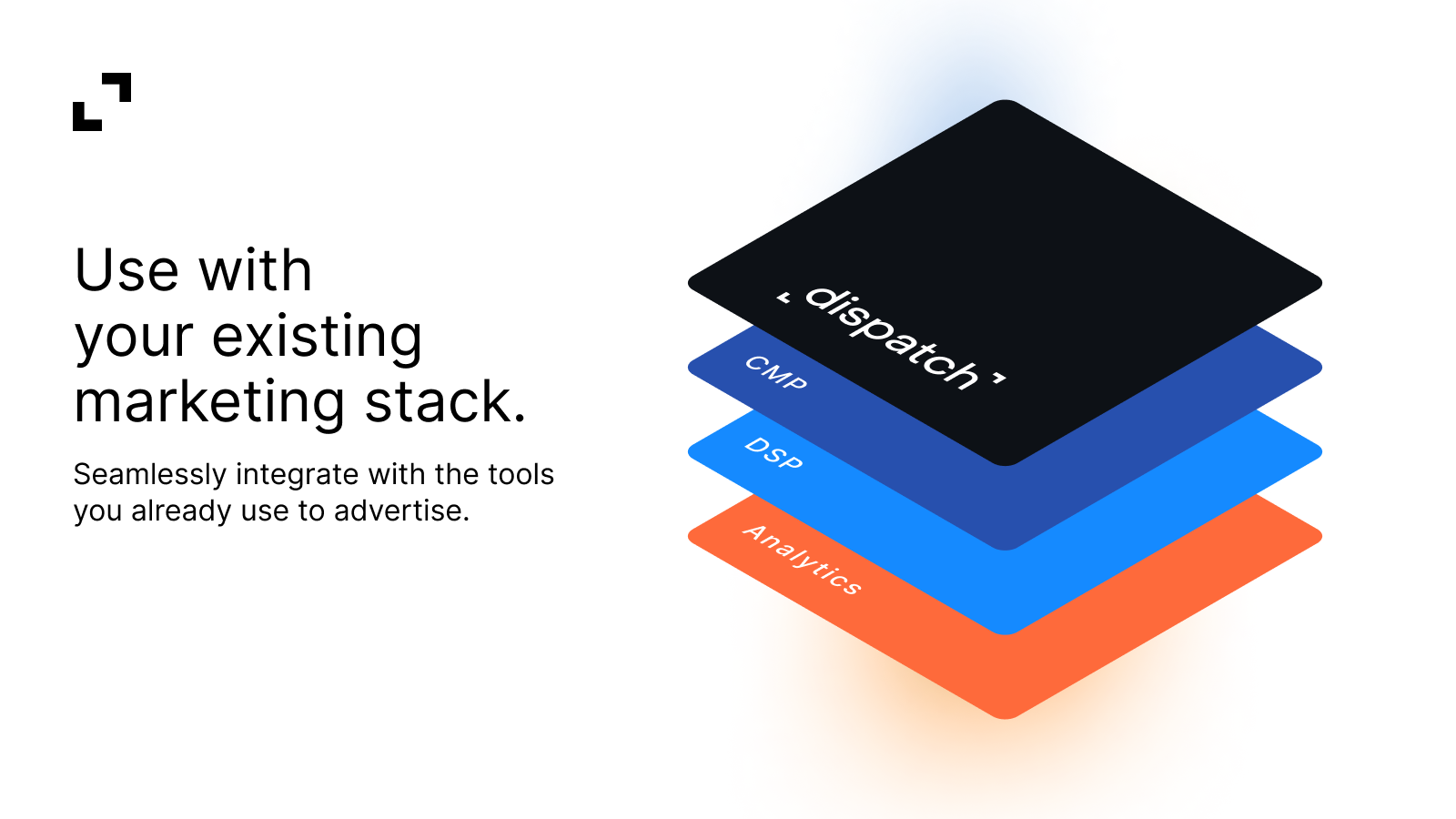 Use your Existing Marketing Stack