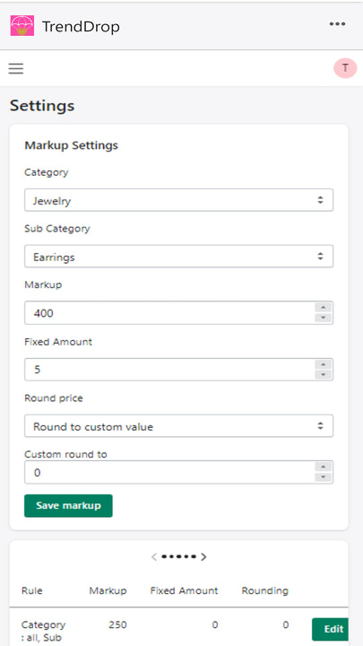 Maintain pricing markup by % and amount. Rounding off option.