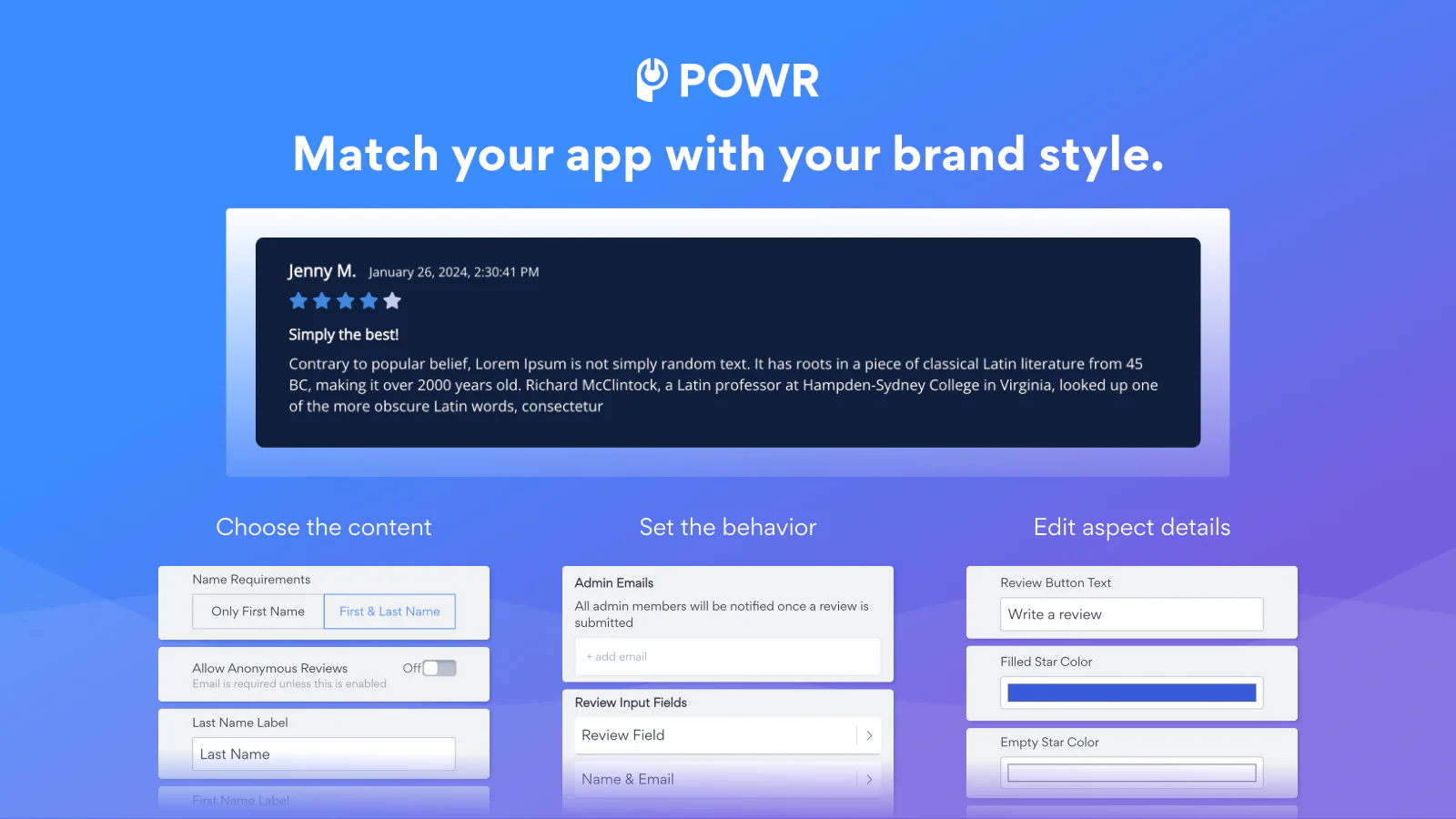 Customize your reviews & ratings app to match your brand style.