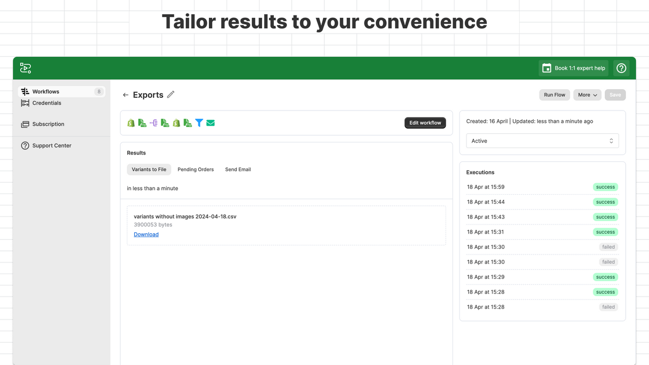 Tailor results to your convenience