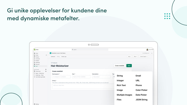 Dynamiske Metafields forbedrer kundeopplevelser.