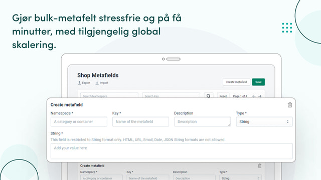 Global skalering gjør masseendringer i Metafield stressfritt.