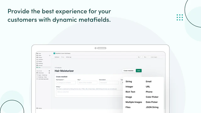 Dynamic metafields enhance customer experiences.