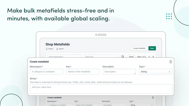 Global scaling allows bulk Metafield modifications stress-free.