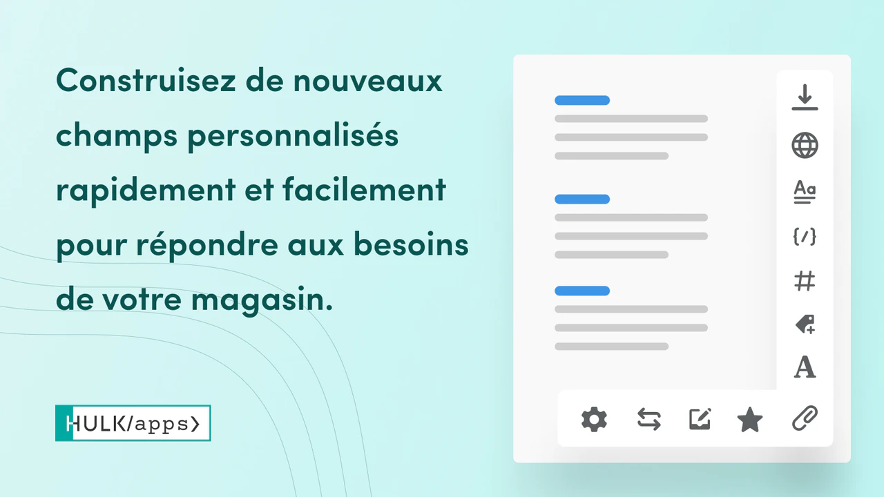 L'application de champs personnalisés Shopify Metafields.