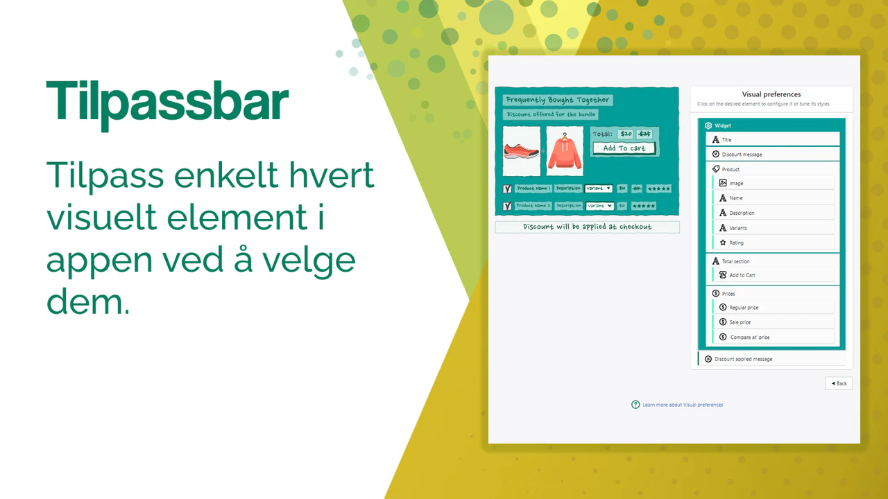 Tilpass hvert element ved enkelt å velge det