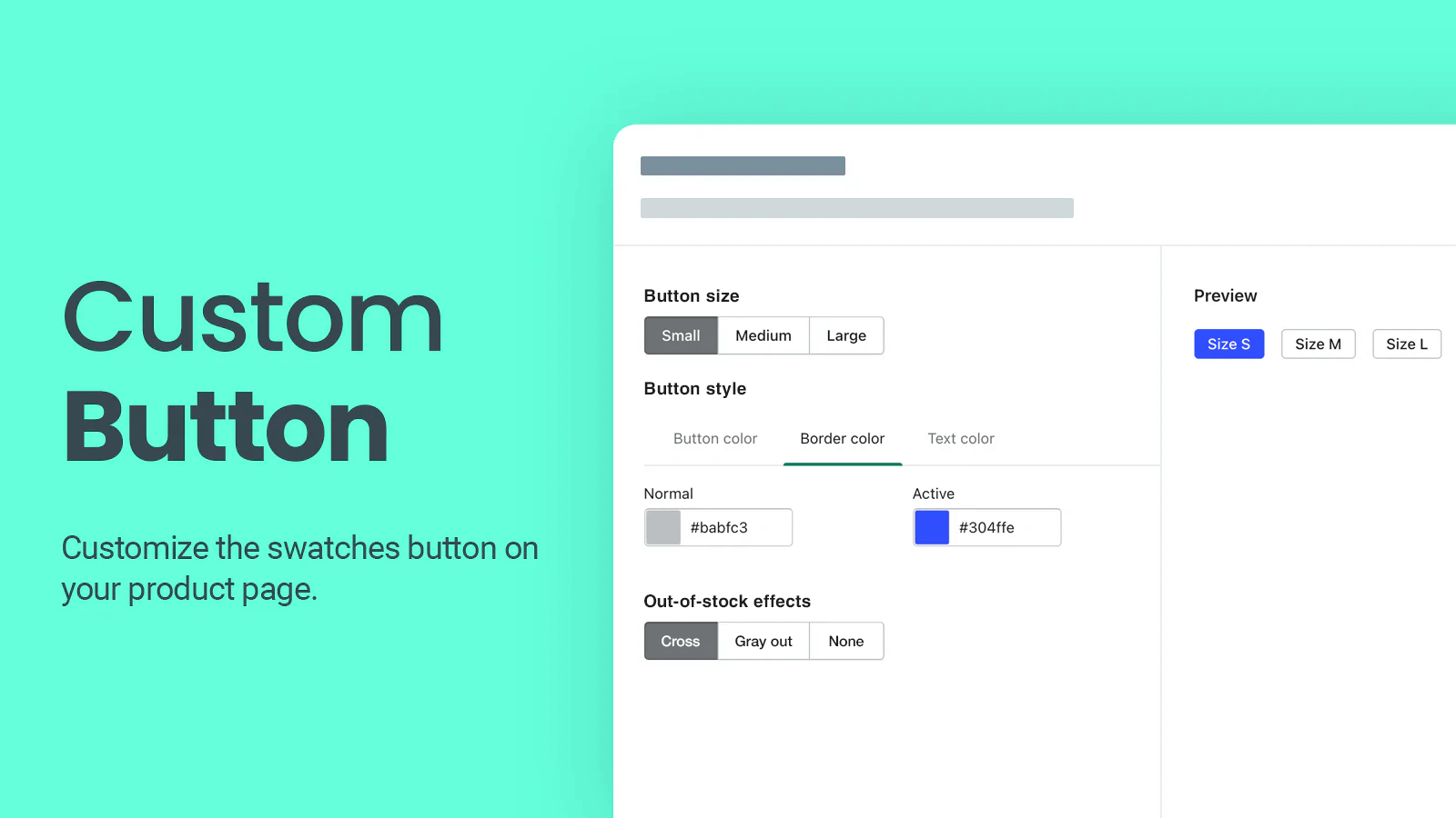 Customize buttons and out-of-stock effects with preview panel