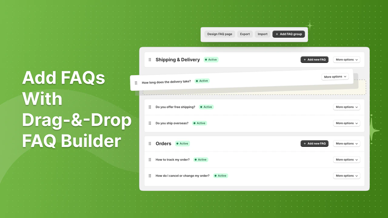 Add FAQs With Drag-&-Drop FAQ Builder