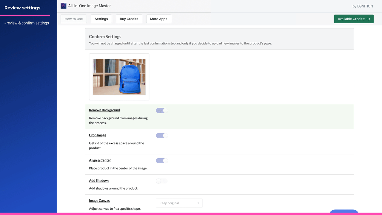 Review image editing settings. These will be applied by the app 