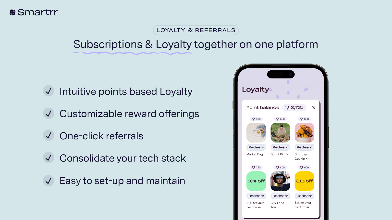 Smartrr has the tools to build powerful loyalty programs