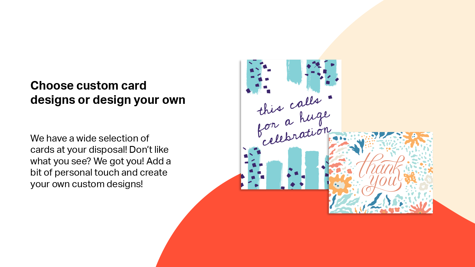 Hundreder af kort at vælge imellem eller design dit eget