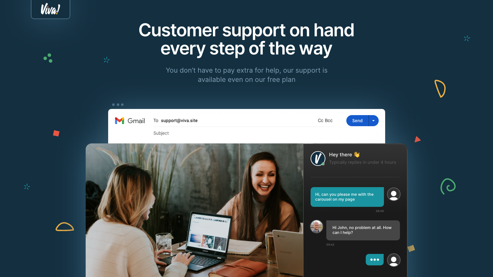 Customer support on hand every step of the way