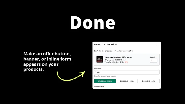 Done - Make an offer button, banner, or inline forms appear