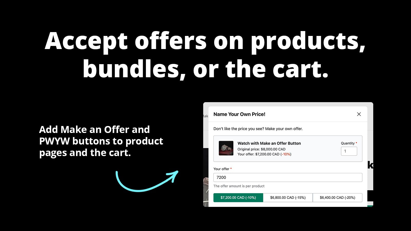 Accept offers on products, bundles, or the cart.