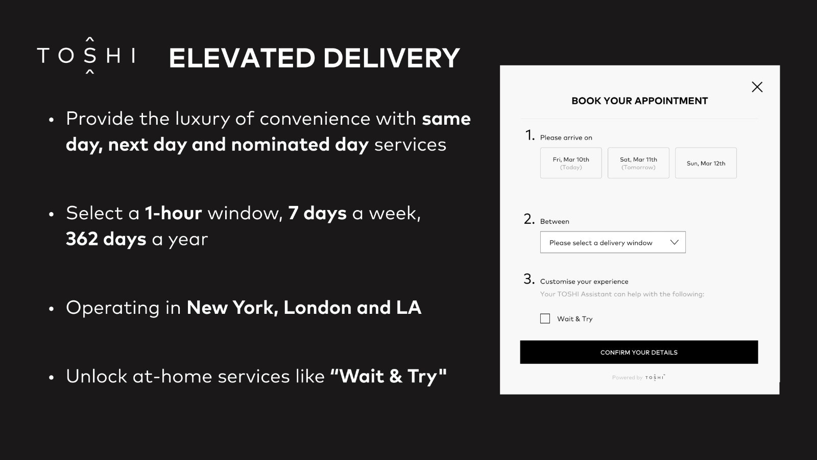 TOSHI delivery slot and additional services
