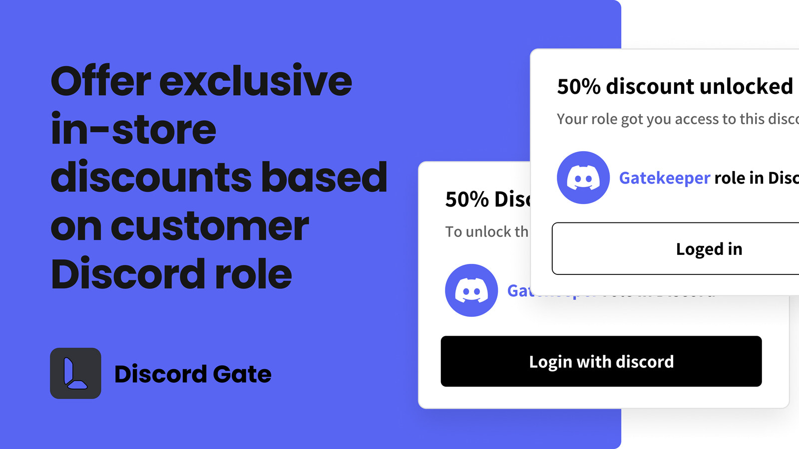 Exclusive in-store discounts based on customer Discord rol