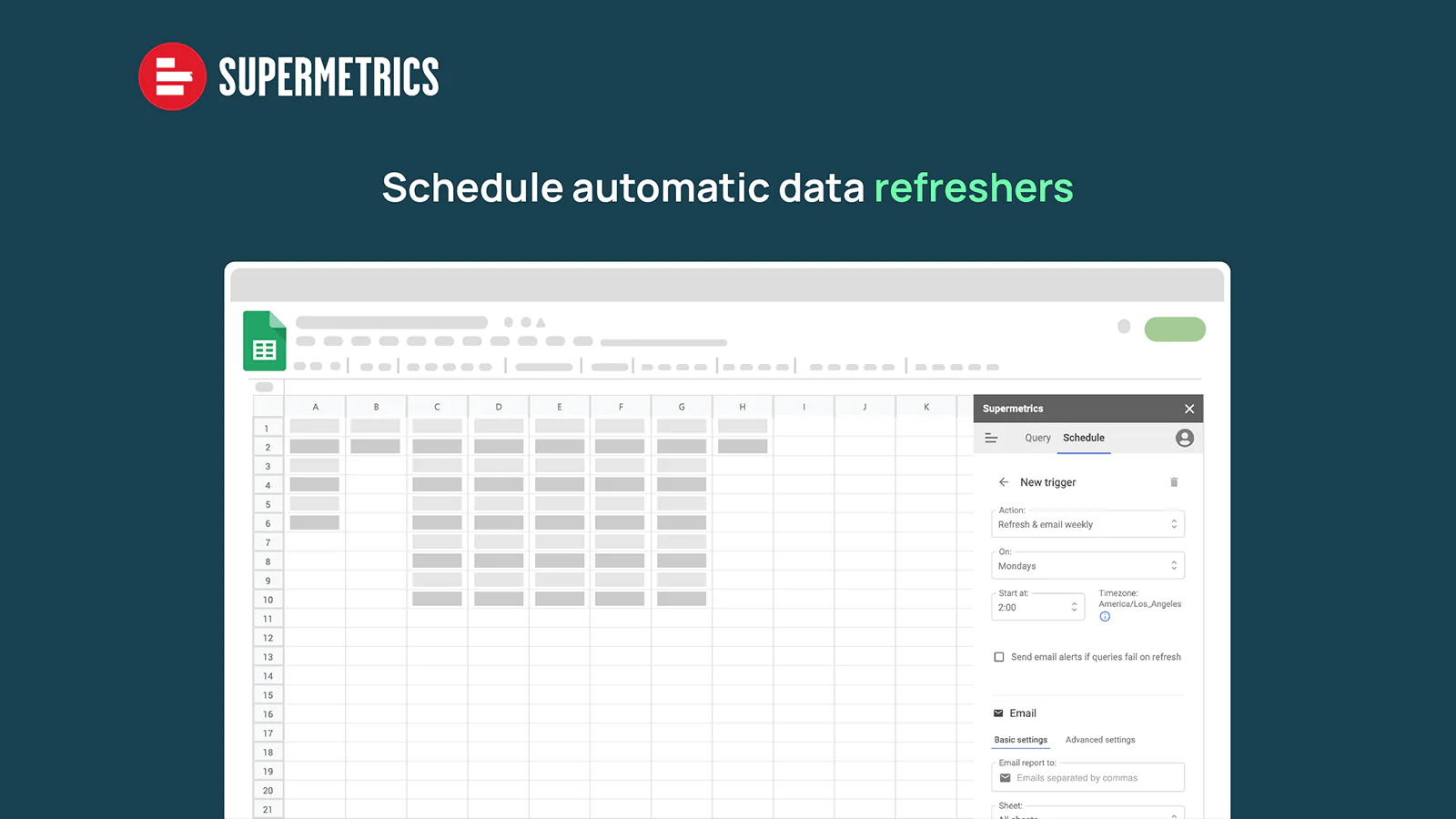 Schedule automatic data refreshes.