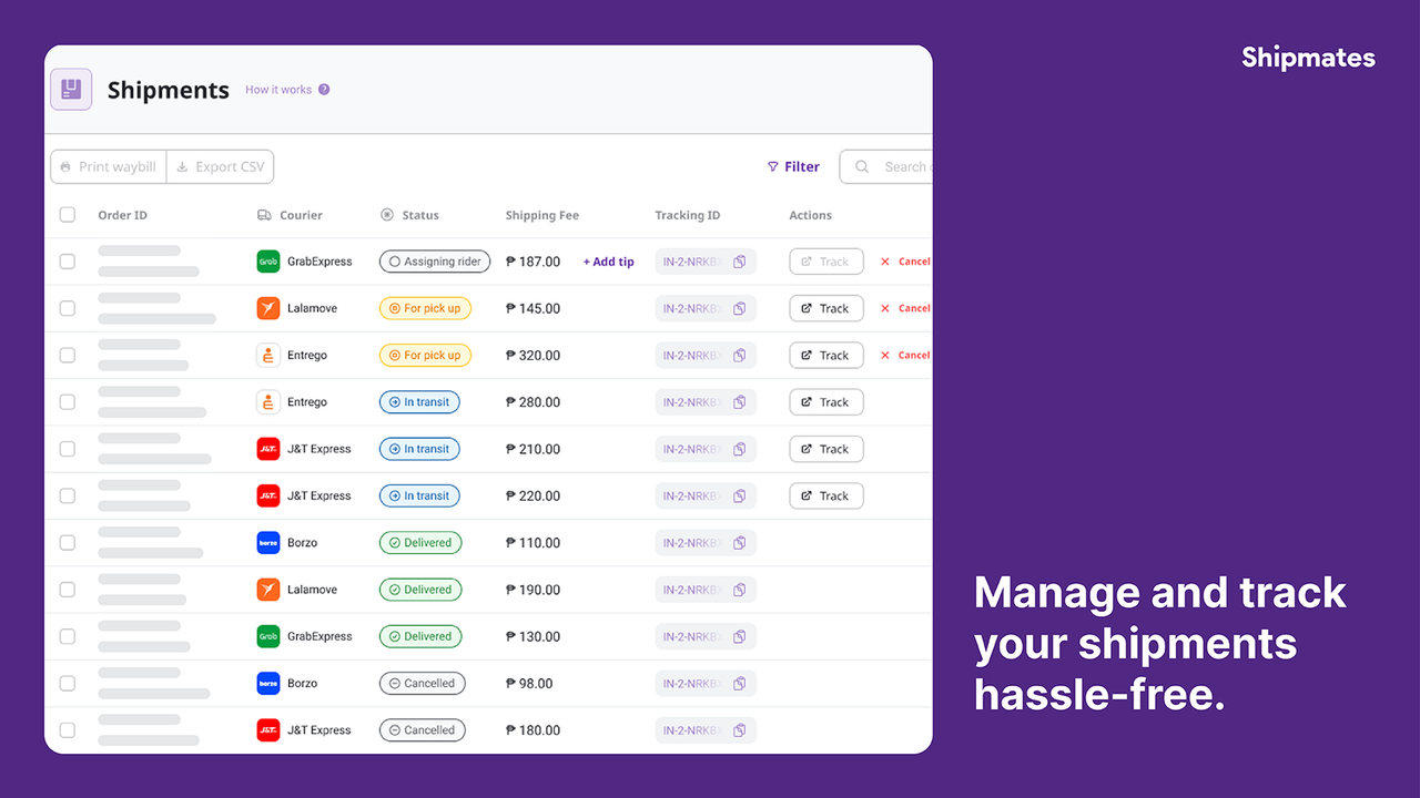 Manage and track your shipments hassle-free.