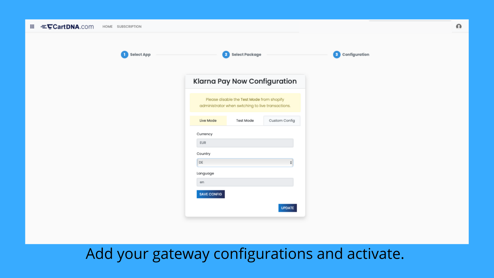 Fügen Sie Ihre Gateway-Konfigurationen hinzu und aktivieren Sie diese.