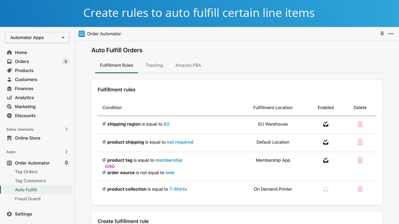 create custom rules to auto fulfill line items