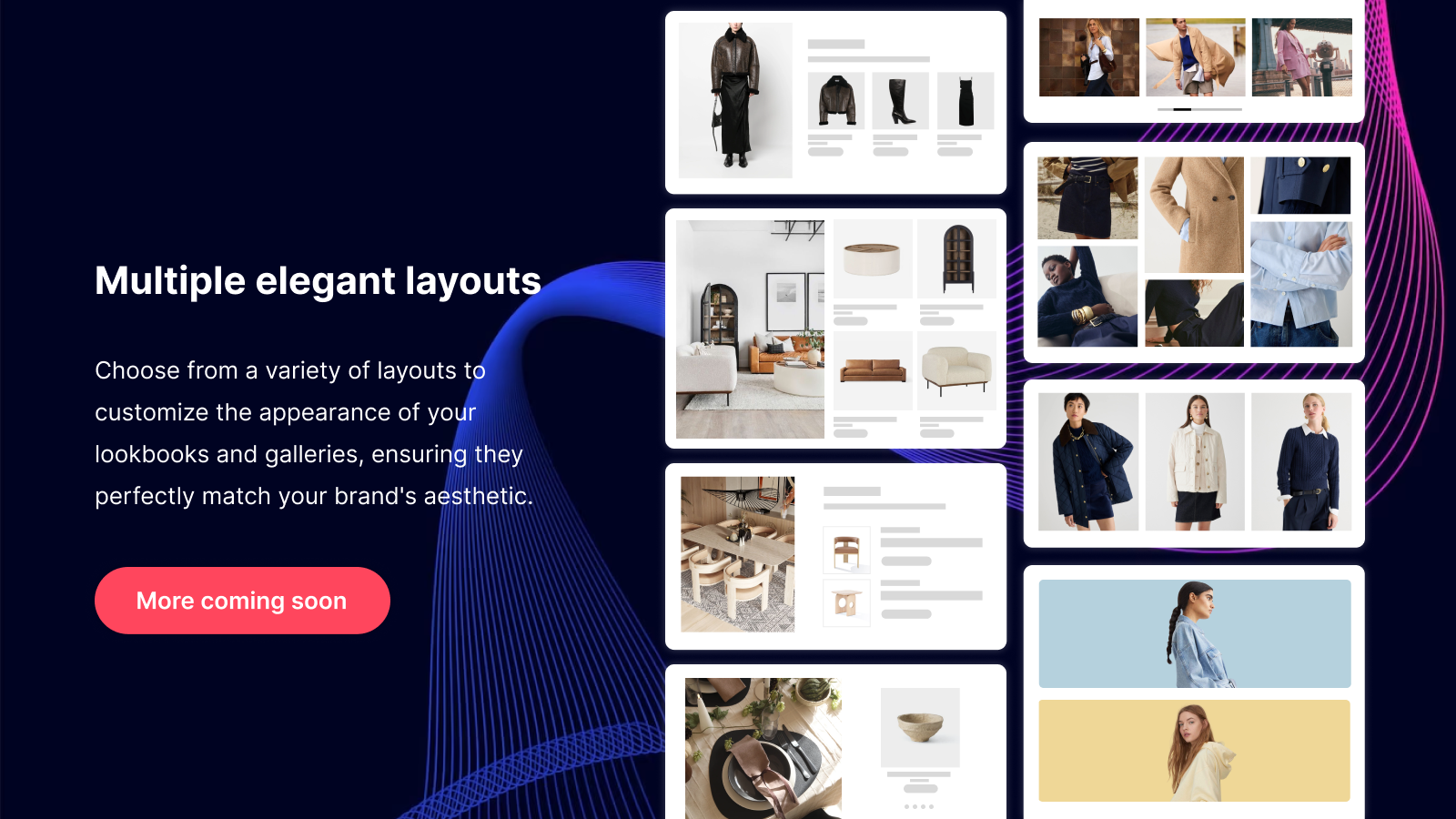 Múltiplos layouts elegantes