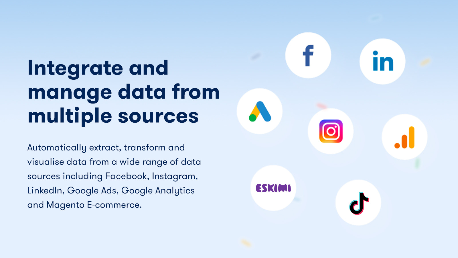 Integrate and manage data from multiple sources